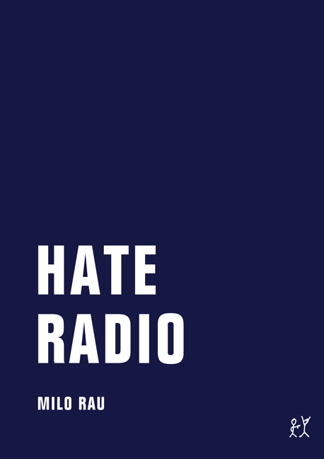 Hate Radio - Milo Rau