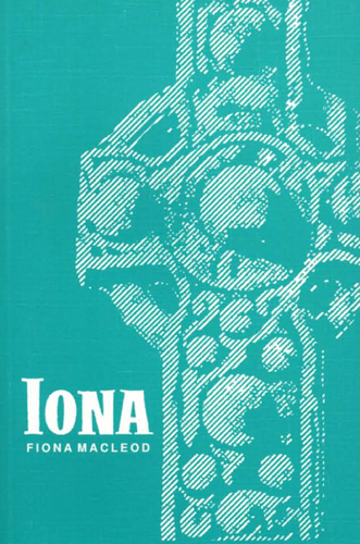 Iona - Fiona Macleod