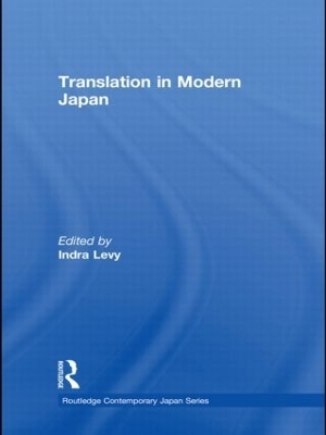 Translation in Modern Japan - Indra Levy