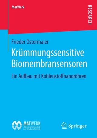 Krümmungssensitive Biomembransensoren - Frieder Ostermaier