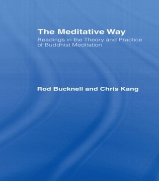 The Meditative Way - Roderick Bucknell; Chris Kang
