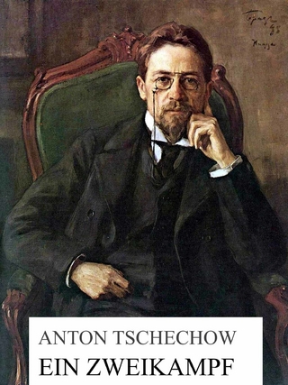 Ein Zweikampf - Anton Tschechow