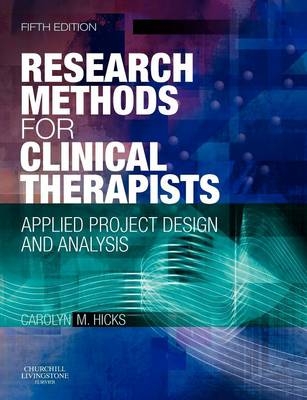 Research Methods for Clinical Therapists - Carolyn M. Hicks