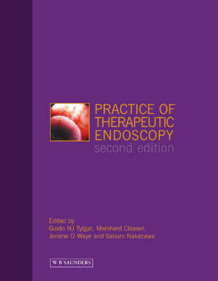 Practice of Therapeutic Endoscopy - Guido N. J. Tytgat, Meinhard Classen, Jerome D. Waye, Saburo Nakazawa