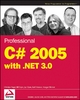Professional C# 2005 with .NET 3.0 - Christian Nagel; Bill Evjen; Jay Glynn; Karli Watson; Morgan Skinner