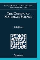 The Coming of Materials Science - 