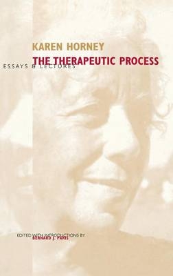 The Therapeutic Process - Karen Horney; Bernard J. Paris