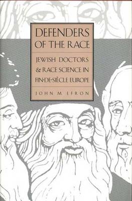 Defenders of the Race - John M. Efron