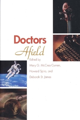 Doctors Afield - Mary G. McCrea Curnen; Howard Spiro; Deborah St James
