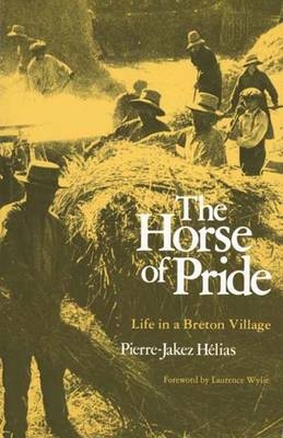 The Horse of Pride - Pierre-Jakez Hélias