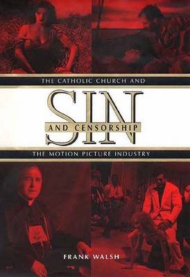 Sin and Censorship - Frank Walsh