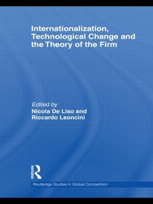Internationalization, Technological Change and the Theory of the Firm - Nicola De Liso; Riccardo Leoncini
