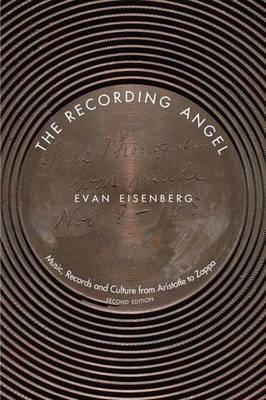 The Recording Angel - Evan Eisenberg