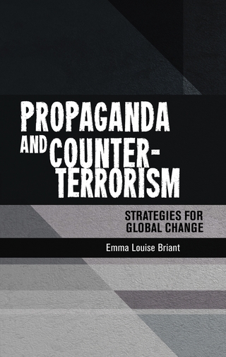 Propaganda and counter-terrorism - Emma Briant