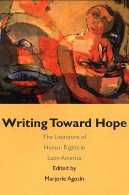 Writing Toward Hope - Marjorie Agosin