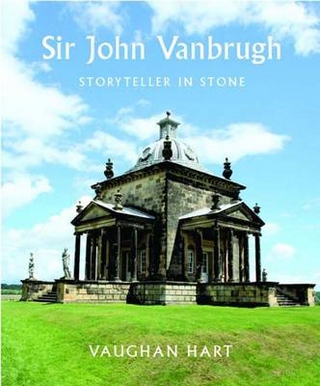 Sir John Vanbrugh - Vaughan Hart