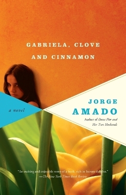 Gabriela, Clove and Cinnamon - Jorge Amado