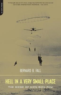Hell In A Very Small Place - Bernard Fall