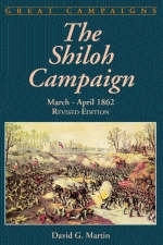 The Shiloh Campaign - David Martin