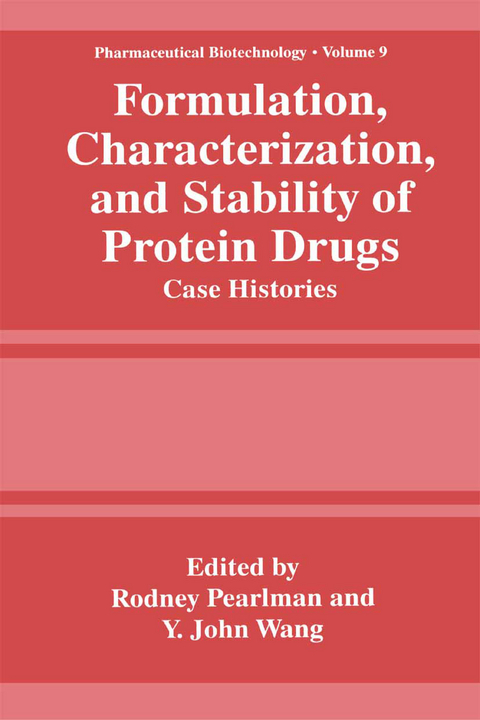 Formulation, Characterization, and Stability of Protein Drugs - 