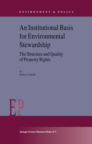 An Institutional Basis for Environmental Stewardship - D.A. Fuchs