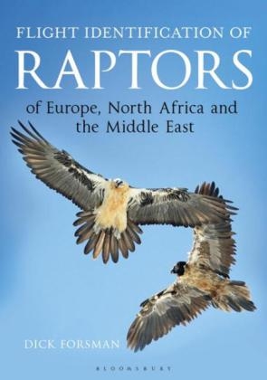 Flight Identification of Raptors of Europe, North Africa and the Middle East - Forsman Dick Forsman