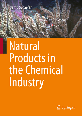 Natural Products in the Chemical Industry - Bernd Schaefer