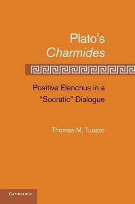 Plato?s Charmides - Thomas M. Tuozzo