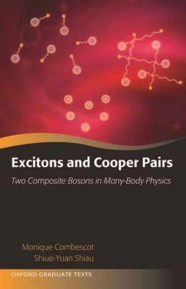Excitons and Cooper Pairs -  Monique Combescot,  Shiue-Yuan Shiau