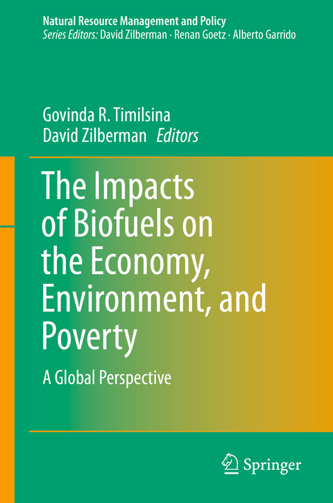 The Impacts of Biofuels on the Economy, Environment, and Poverty - 