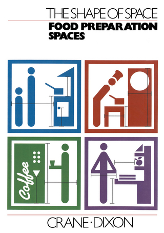 The Shape of Space: Food Preparation Spaces - Crane; Dixon