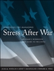 Strategies for Managing Stress After War - Julia M. Whealin; Lorie T. DeCarvalho; Edward M. Vega