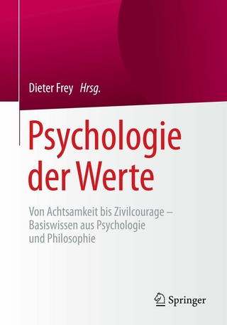 Psychologie der Werte - Dieter Frey