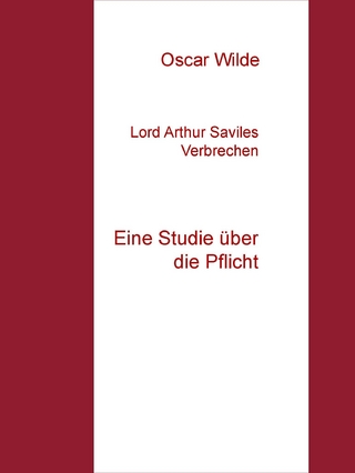 Lord Arthur Saviles Verbrechen - Oscar Wilde; Thomas Westphal Conte de Polo