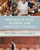 Principles of Food, Beverage, and Labor Cost Controls - Paul R. Dittmer;  J. Desmond Keefe