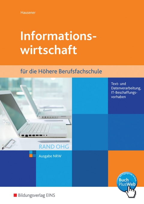 Informationswirtschaft RAND OHG / Informationswirtschaft RAND OHG für die Höhere Berufsfachschule - Svenja Hausener