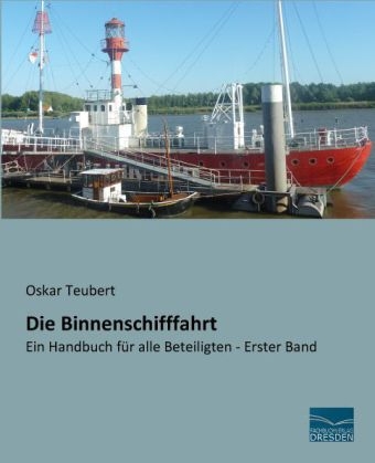 Die Binnenschifffahrt - Oskar Teubert