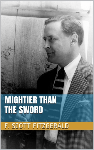 Mightier than the Sword - F. Scott Fitzgerald
