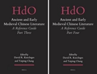 Ancient and Early Medieval Chinese Literature (vol. 3 & 4) - David R. Knechtges; Taiping Chang