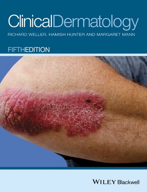 Clinical Dermatology - Richard B. Weller, Hamish J. A. Hunter, Margaret W. Mann