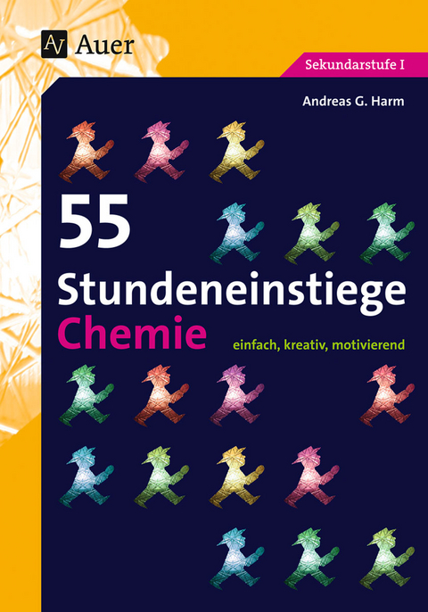 55 Stundeneinstiege Chemie - Andreas G. Harm
