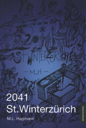 2041 St.Winterzürich - M.L. Hagmann