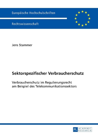 Sektorspezifischer Verbraucherschutz - Jens Stammer