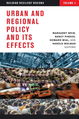 Urban and Regional Policy and Its Effects - Margaret Weir; Nancy Pindus; Howard Wial; Harold Wolman