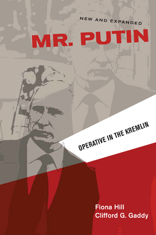 Mr. Putin REV - Clifford G. Gaddy; Fiona Hill