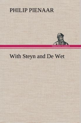 With Steyn and De Wet - Philip Pienaar