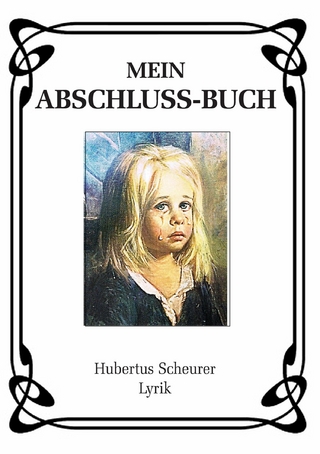 Mein Abschluss-Buch - Hubertus Scheurer