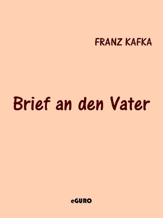Brief an den Vater - Franz Kafka; Guro Verlag