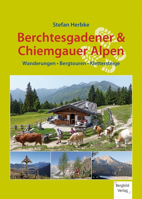 Berchtesgadener & Chiemgauer Alpen - Stefan Herbke