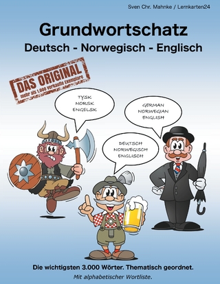 Grundwortschatz Deutsch - Norwegisch - Englisch - Sven Chr. Müller; Sven Chr. Mahnke